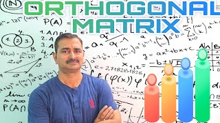 ORTHOGONAL MATRIX  MATHS WITH VISHAL SIR [upl. by Kolva]