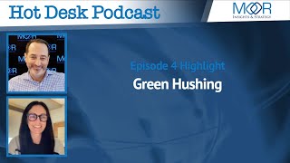 Green Hushing  Episode 4  Hot Desk Podcast [upl. by Annat701]