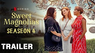 Sweet Magnolias Season 4 TRAILER Release Date New Storyline And Cast Update [upl. by Ahsiela]