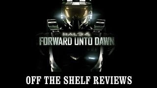 Halo 4 Forward Unto Dawn Review  Off The Shelf Reviews [upl. by Aerahs562]