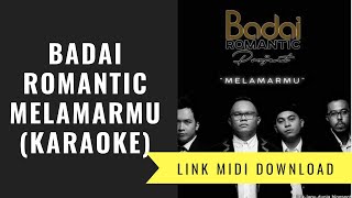 Badai Romantic Project  Melamarmu KaraokeMidi Download [upl. by Mast]