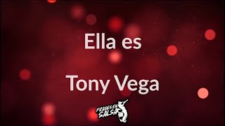 Ella es letra  Tony Vega Frases en Salsa [upl. by Yodlem]