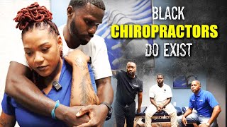 BLACK CHIROPRACTORS DO EXIST [upl. by Seely]