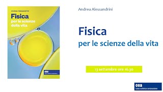 Webinar  Fisica per le scienze della vita [upl. by Ikiv]