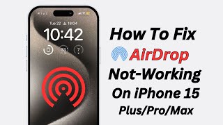 How To Fix Airdrop Not Working On iPhone 15PlusProMax  2024 [upl. by Diandre]