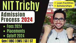 NIT Trichy JEE Mains Cutoff 2024  Placements Admission Process BTech Fees  NITT Eligibility [upl. by Shumway]