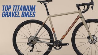 The Top 5 Titanium Gravel Bikes You Need to Know Rugged Rides Redefined [upl. by Warfore]