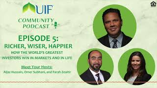 Richer Wiser Happier  UIF Community Podcast Ep 5 [upl. by Nospmoht]