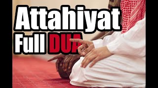 Learn Full Attahiyat Lillahi Wa Salawatu Tashahhud ll Easy Memorization ll [upl. by Diver]