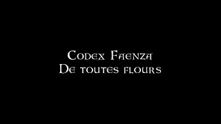 Codex Faenza  De toutes flours [upl. by Grae]