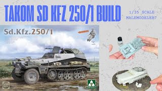 Takom SD KFZ 2501 Halftrack Scale Model Build scalemodel ww2 tamiya [upl. by Mosby]