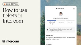How to use tickets in Intercom [upl. by Ecyoj]