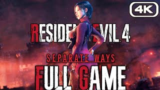 RESIDENT EVIL 4 SEPARATE WAYS DLC Gameplay Walkthrough FULL GAME 4K 60FPS No Commentary [upl. by Delacourt]