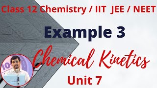 12th Chemistry Example 3 Chemical Kinetics Unit 7 Alex Maths TN New Syllabus [upl. by Ayet797]