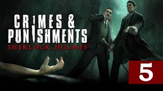 Sherlock Holmes Crimes amp Punishments  Lets Play  Part 5  Fate Of Black Peter  quotCase 1 Endquot [upl. by Ffilc]