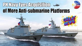 PH Navy Eyes Acquisition of More Antisubmarine Platforms [upl. by Akcinahs]