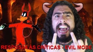 Respondendo críticas parte 2  Evil Mode Pirula 185 [upl. by Etnahc]