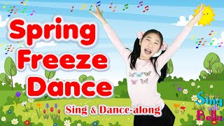 Spring Freeze Dance with Lyrics and Actions  Brain Break Movement  Sing and Dance Along for Kids [upl. by Kele]