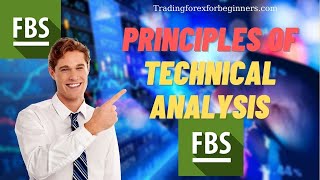 FBS Trader  Principles of technical analysis  Trading forex for beginners [upl. by Tipton]