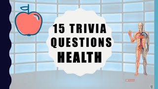 15 Trivia Questions Health [upl. by Boles]