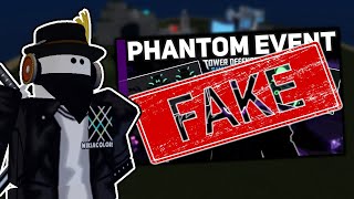 PHANTOM EVENT IS FAKE  Tower Defense Simulator Roblox [upl. by Ahsital617]