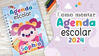 Como montar agenda escolar 2024  Passo a passo completo  Volta às Aulas [upl. by Brown]