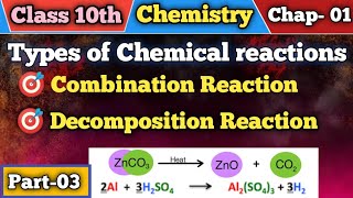 Types of Chemical reactions Combination reactions Decomposition reaction important reactions [upl. by Ailedroc]