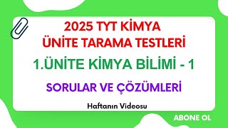 1TYT KİMYA1ÜNİTE KİMYA BİLİMİ TARAMA TESTİ 1 2025 tytkimya yks2025tayfa yks tyt [upl. by Philoo]