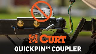 CURT QuickPin™ NoLatch Coupler  HassleFree Trailer Hookup [upl. by Afra]