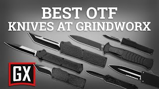 Best OTF Knives at Grindworx  October 2023 [upl. by Nelrah]