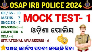 𝗠𝗢𝗖𝗞 𝗧𝗘𝗦𝗧 1 𝗢𝗦𝗔𝗣 𝗜𝗥𝗕 𝗣𝗢𝗟𝗜𝗖𝗘 2024  Odisha Police Mock Test  SOLUTION ROUTES [upl. by Oettam858]