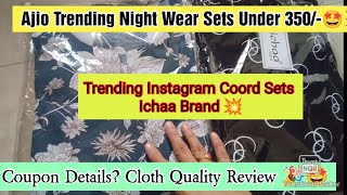 ⭐Ajio లో trending Night Wear Sets💥 MRP 1990 I got it  350💯 Haul amp Review🔥 How I got Coupon [upl. by Troc94]