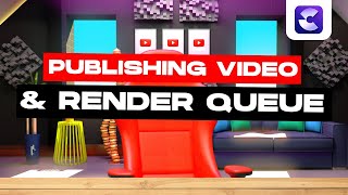 Publishing Video amp Render Queue [upl. by Yeldar]