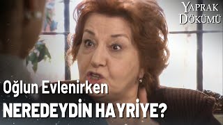 Hayriye Öfke Nöbeti Geçiriyor  Yaprak Dökümü Özel Klip [upl. by Rowney]