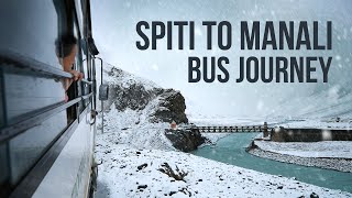 Spiti to Manali HRTC Bus Journey in Snowfall amp Landslide  Spiti Stories EP4 [upl. by Resa]