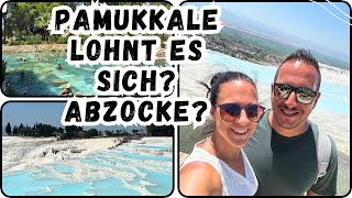 127 Türkei Vlog  Pamukkale lohnt es sich  Abzocke [upl. by Notxed]