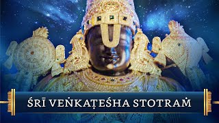 Sri Venkatesha Stotram  Invoking the Lords Mercy [upl. by Sessilu]