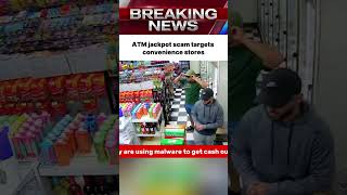 ATM jackpot scam targets convenience stores news [upl. by Esened407]