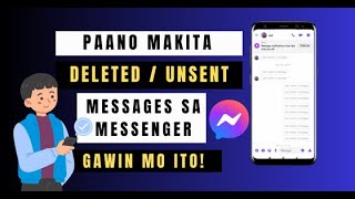 Paano MaRecover ng Deleted at Unsent Messages sa Messenger  Recover Deleted Messages on Messenger [upl. by Margaux]