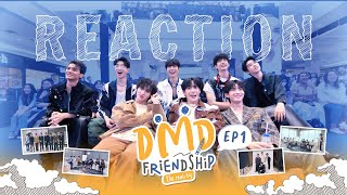 Reaction  DMD Friendship The Reality EP1 [upl. by Yriek]