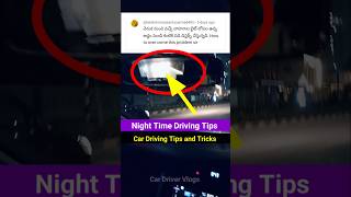 Night time Car Driving Tips  Car Driving Tips For Beginners cardrivingtips drivinglessons [upl. by Ainit]