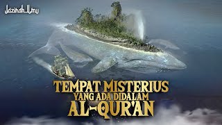 Inilah 5 Tempat Di Alquran Yang Masih Menjadi Misteri [upl. by Nnaitsirhc]