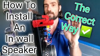 How to Install an inwall speaker the correct way Professional Speaker Installation [upl. by Dayiz]