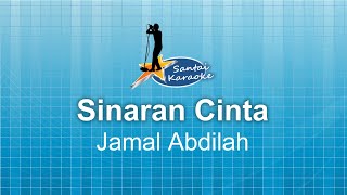 SINARAN CINTA JAMAL ABDILAH KARAOKE [upl. by Heinrich]