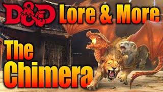 DampD Lore and More the Chimera [upl. by Innus]