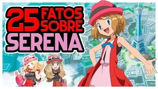 25 FATOS SOBRE A SERENA [upl. by Ryle]