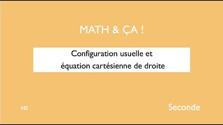 Configuration usuelle et équation cartésienne de droites [upl. by Adnanref]