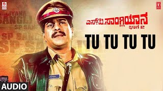 Tu Tu Tu Tu Song  S P Sangliyaana 2 Movie  Shankar Nag BhavyaShivaranjiniDevaraj  Hamsalekha [upl. by Fortune]