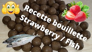 Recette bouillette FRAISE  POISSON [upl. by Eward]