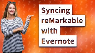 Does reMarkable work with Evernote [upl. by Corry653]